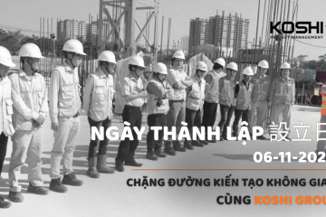NGÀY THÀNH LẬP KOSHI GROUP
